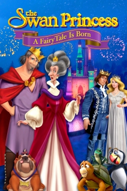 watch The Swan Princess: A Fairytale Is Born movies free online