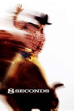 watch 8 Seconds movies free online