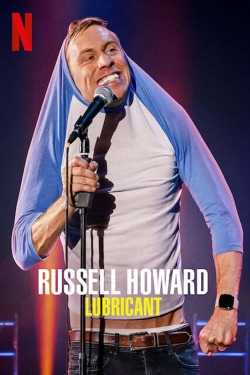 watch Russell Howard: Lubricant movies free online