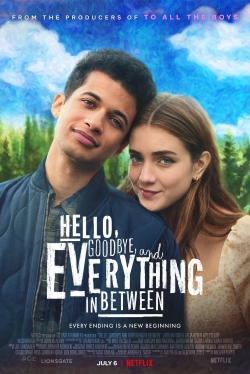 watch Hello, Goodbye, and Everything in Between movies free online