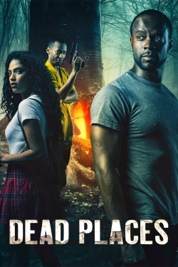 watch Dead Places movies free online