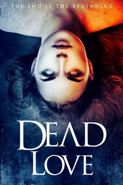 watch Dead Love movies free online