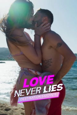 watch Love Never Lies: Destination Sardinia movies free online