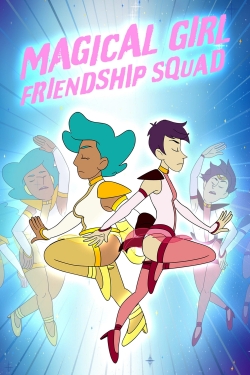 watch Magical Girl Friendship Squad movies free online