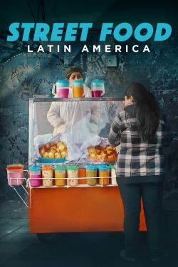 watch Street Food: Latin America movies free online