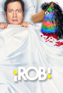 watch ¡Rob! movies free online