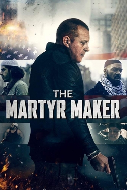 watch The Martyr Maker movies free online