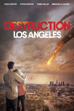 watch Destruction: Los Angeles movies free online