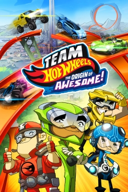 watch Team Hot Wheels: The Origin of Awesome! movies free online