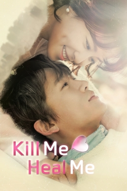 watch Kill Me, Heal Me movies free online