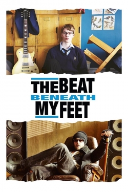 watch The Beat Beneath My Feet movies free online