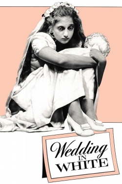 watch Wedding in White movies free online