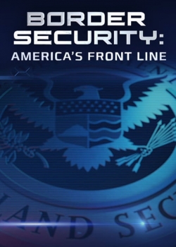 watch Border Security: America's Front Line movies free online