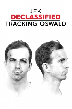 watch JFK Declassified: Tracking Oswald movies free online
