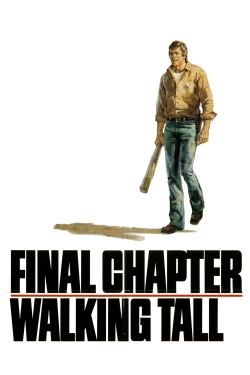 watch Final Chapter: Walking Tall movies free online