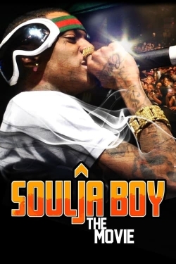 watch Soulja Boy: The Movie movies free online