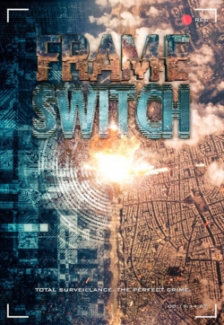 watch Frame Switch movies free online