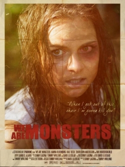 watch We Are Monsters movies free online