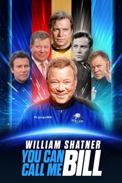 watch William Shatner: You Can Call Me Bill movies free online