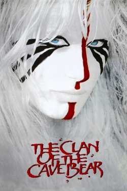 watch The Clan of the Cave Bear movies free online