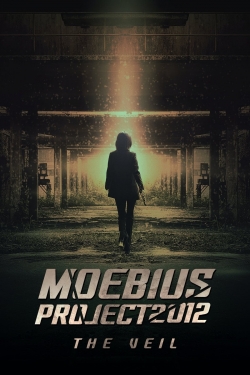 watch Moebius Project 2012: The Veil movies free online