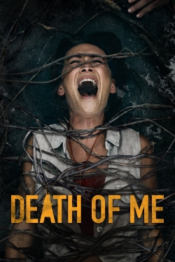 watch Death of Me movies free online