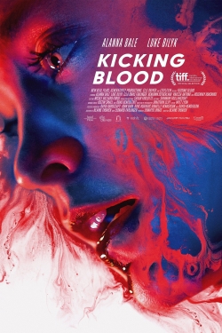 watch Kicking Blood movies free online