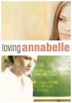 watch Loving Annabelle movies free online