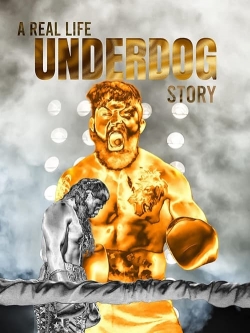 watch A Real Life Underdog Story movies free online