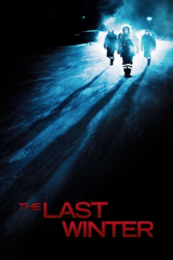 watch The Last Winter movies free online