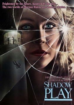 watch Shadow Play movies free online