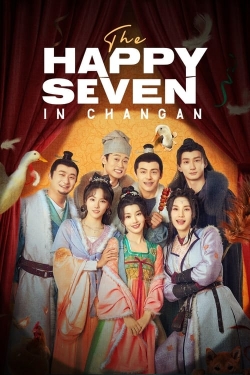 watch The Happy Seven in Changan movies free online