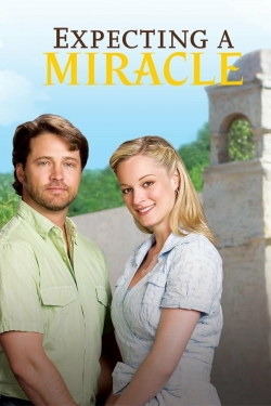 watch Expecting a Miracle movies free online