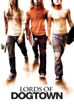 watch Lords of Dogtown movies free online