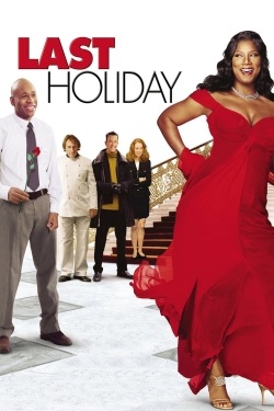 watch Last Holiday movies free online