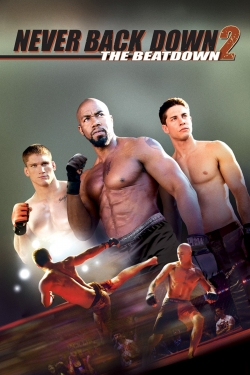 watch Never Back Down 2: The Beatdown movies free online