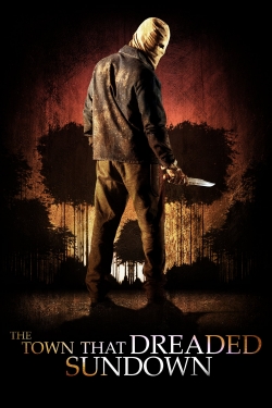 watch The Town that Dreaded Sundown movies free online
