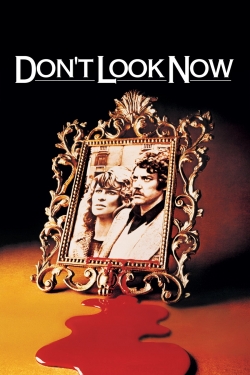 watch Don't Look Now movies free online