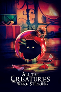 watch All the Creatures Were Stirring movies free online