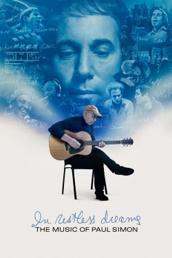 watch In Restless Dreams: The Music of Paul Simon movies free online