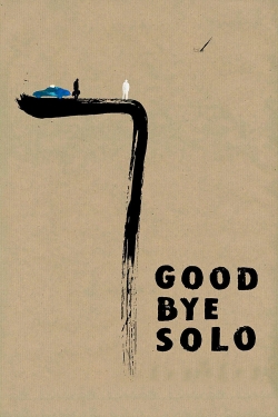 watch Goodbye Solo movies free online