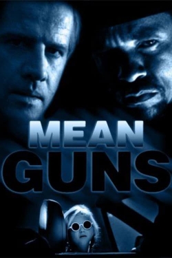 watch Mean Guns movies free online