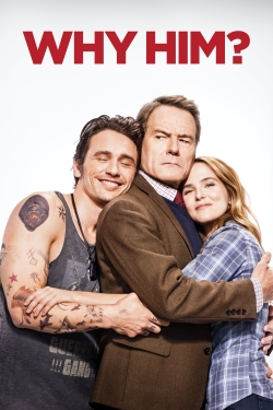 watch Why Him? movies free online