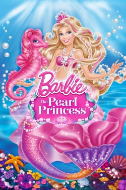 watch Barbie: The Pearl Princess movies free online