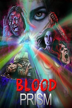 watch Blood Prism movies free online