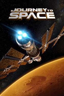 watch Journey to Space movies free online