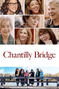 watch Chantilly Bridge movies free online