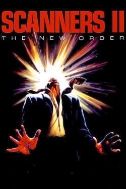 watch Scanners II: The New Order movies free online