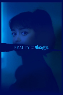 watch Beauty and the Dogs movies free online