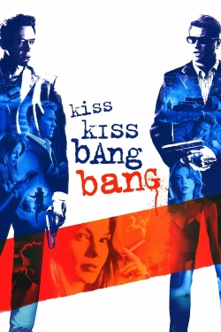 watch Kiss Kiss Bang Bang movies free online